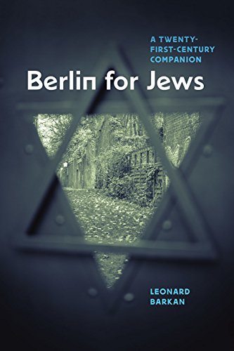 Imagen de archivo de Berlin for Jews : A Twenty-First-Century Companion a la venta por Better World Books