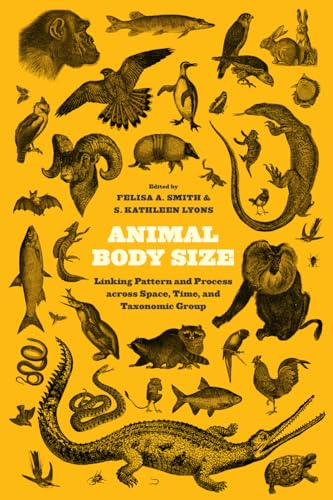 Stock image for Animal Body Size   Linking Pattern and Process Across Space, Time, and Taxonomic Group for sale by Revaluation Books