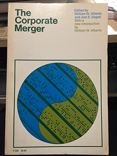 9780226012339: The Corporate Merger