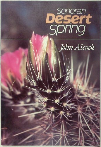 Stock image for Sonoran Desert Spring for sale by WorldofBooks