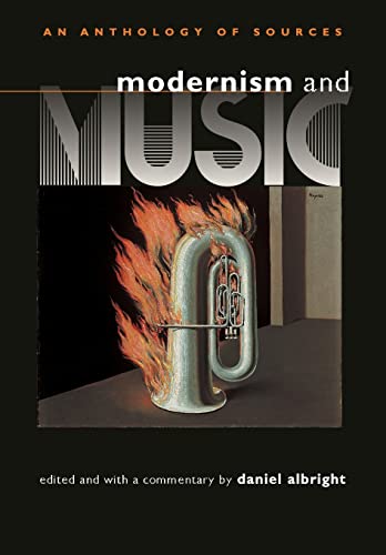 Imagen de archivo de Modernism and Music: An Anthology of Sources a la venta por SecondSale