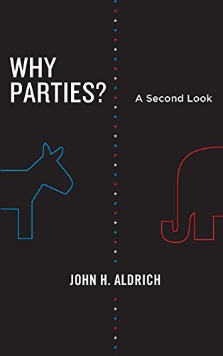 9780226012735: Why Parties?: A Second Look (Chicago Studies in American Politics)