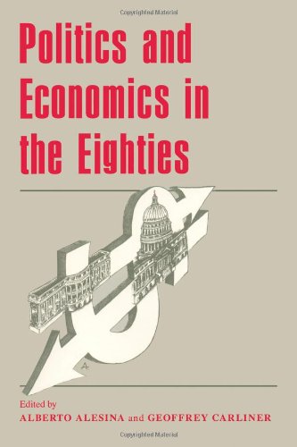 Stock image for Politcs and Economics in the Eighties for sale by Valley Books