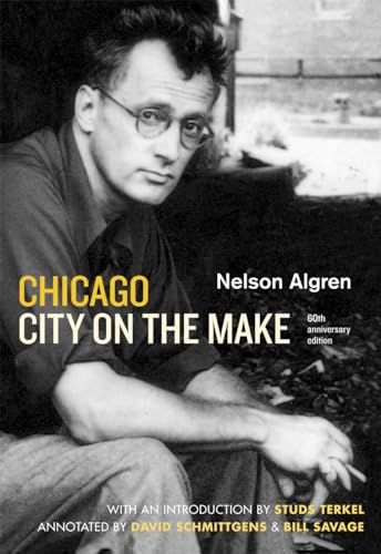 Stock image for Chicago: City on the Make: Sixtieth Anniversary Edition for sale by Goodwill Books