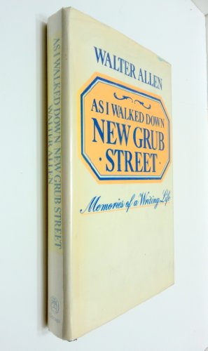 Beispielbild fr As I Walked Down New Grub Street: Memories of a Writing Life zum Verkauf von ThriftBooks-Atlanta