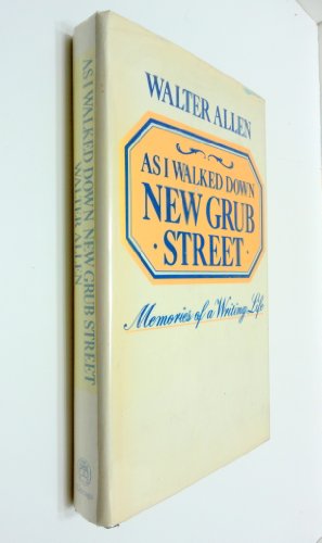 Stock image for As I Walked Down New Grub Street: Memories of a Writing Life for sale by ThriftBooks-Atlanta