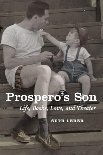 Stock image for Prospero's Son: Life, Books, Love, and Theater for sale by SecondSale