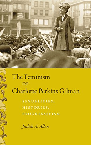 Beispielbild fr The Feminism of Charlotte Perkins Gilman zum Verkauf von Blackwell's