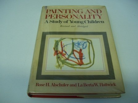 Imagen de archivo de Painting and Personality : A Study of Young Children a la venta por Better World Books