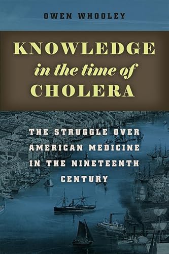 Stock image for Knowledge in the Time of Cholera for sale by Blackwell's