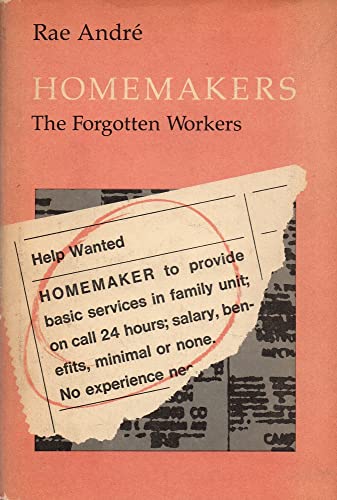 Stock image for Homemakers: The Forgotten Workers for sale by Phatpocket Limited