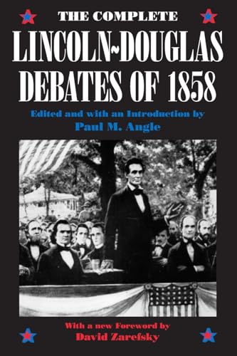 Stock image for The Complete Lincoln-Douglas Debates of 1858 for sale by Better World Books