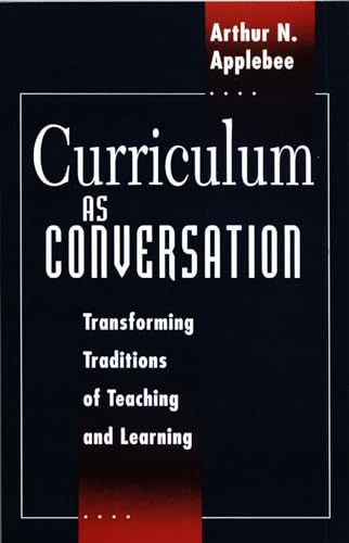 Beispielbild fr Curriculum as Conversation : Transforming Traditions of Teaching and Learning zum Verkauf von Better World Books
