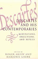 9780226026299: Descartes and His Contemporaries: Meditations, Objections and Replies (Science & Its Conceptual Foundations S.)