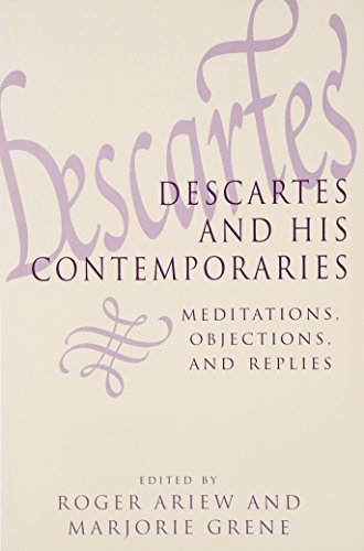 Imagen de archivo de Descartes and His Contemporaries : Meditations, Objections, and Replies a la venta por Better World Books