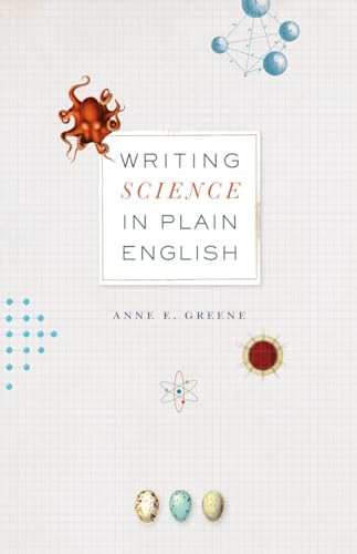 Beispielbild fr Writing Science in Plain English (Chicago Guides to Writing, Editing, and Publishing) zum Verkauf von BooksRun