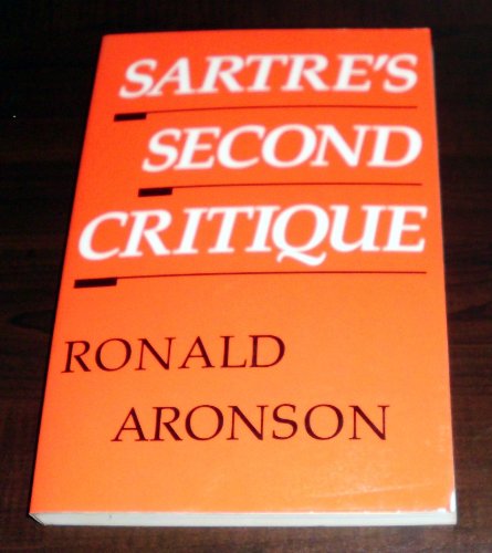 Beispielbild fr Sartre's Second Critique zum Verkauf von Books From California