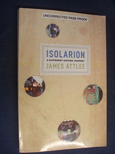 Stock image for Isolarion : A Different Oxford Journey for sale by Better World Books: West