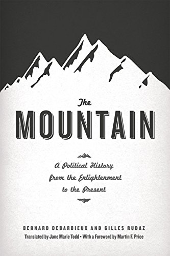 Beispielbild fr The Mountain: A Political History from the Enlightenment to the Present (French Voices) zum Verkauf von Midtown Scholar Bookstore