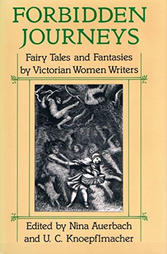 Imagen de archivo de Forbidden Journeys: Fairy Tales and Fantasies by Victorian Women Writers a la venta por Decluttr