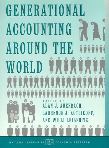 Stock image for Generational Accounting around the World (National Bureau of Economic Research Project Report) for sale by Turning the Page DC