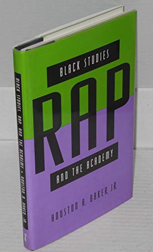 9780226035208: Black Studies, Rap, and the Academy (Black Literature and Culture)