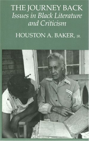 The Journey Back (9780226035352) by Baker Jr., Houston A.