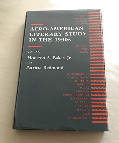 Stock image for Afro-American Literary Study in the 1990s (Black Literature and Culture) for sale by Open Books