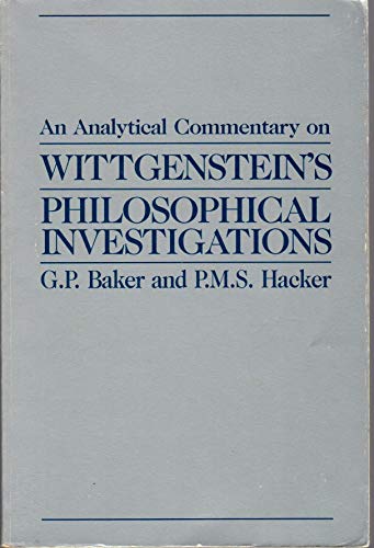 Stock image for An Analytical Commentary on Wittgenstein's Philosophical Investigations (Wittgenstein: Understanding and Meaning, Vol. 1) for sale by HPB-Red