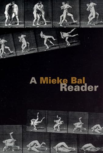 9780226035840: A Mieke Bal Reader