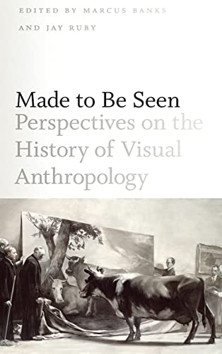 Beispielbild fr Made to Be Seen: Perspectives on the History of Visual Anthropology zum Verkauf von Midtown Scholar Bookstore