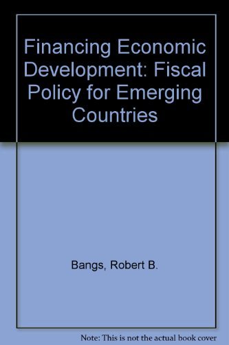 Stock image for Financing economic development: fiscal policy for emerging countries for sale by K & L KICKIN'  BOOKS