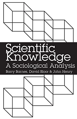 Beispielbild fr Scientific Knowledge: A Sociological Analysis zum Verkauf von BooksRun