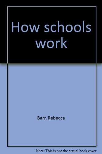 Stock image for How Schools Work for sale by Better World Books