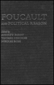 9780226038254: Foucault and Political Reason: Liberalism, Neo-Liberalism and Rationalities of Government