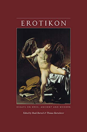 Imagen de archivo de Erotikon: Essays on Eros, Ancient and Modern a la venta por Flip Your Wig