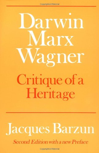 Stock image for Darwin, Marx, Wagner : Critique of a Heritage for sale by Better World Books: West