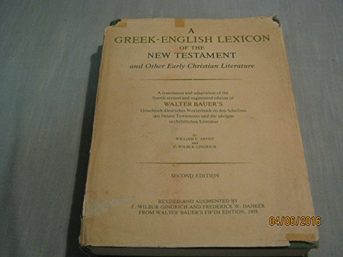 Beispielbild fr A Greek-English Lexicon of the New Testament and Other Early Christian Literature, Second Edition zum Verkauf von HPB-Red