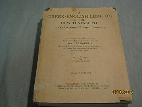 Imagen de archivo de A Greek-English Lexicon of the New Testament and Other Early Christian Literature, Second Edition a la venta por HPB-Red