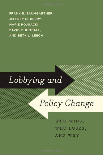 9780226039442: Lobbying and Policy Change: Who Wins, Who Loses, and Why