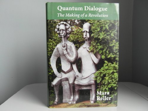Quantum Dialogue: The Making of a Revolution