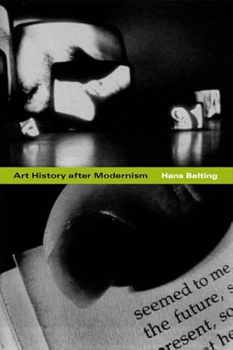 Beispielbild fr Art History after Modernism zum Verkauf von Better World Books