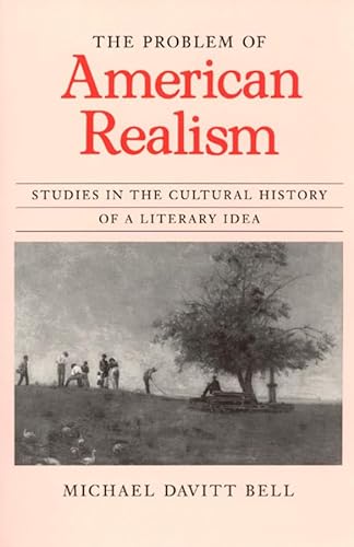 Beispielbild fr The Problem of American Realism : Studies in the Cultural History of a Literary Idea zum Verkauf von Better World Books