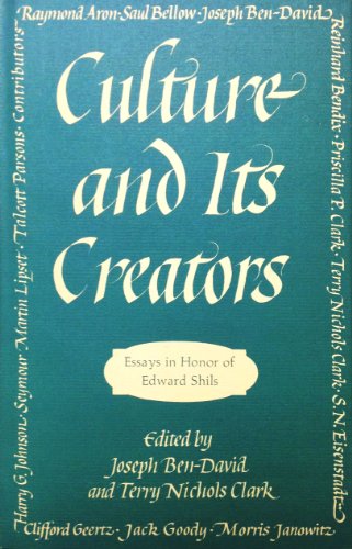 Beispielbild fr Culture and Its Creators: Essays in Honor of Edward Shils zum Verkauf von Solr Books