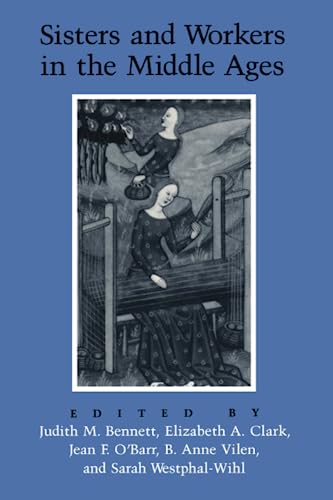 Beispielbild fr Sisters and Workers in the Middle Ages zum Verkauf von Bernhard Kiewel Rare Books