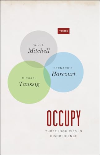 Imagen de archivo de Occupy: Three Inquiries in Disobedience (TRIOS) a la venta por Book Deals