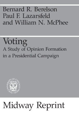 Stock image for Voting: A Study of Opinion Formation in a Presidential Campaign for sale by ThriftBooks-Atlanta