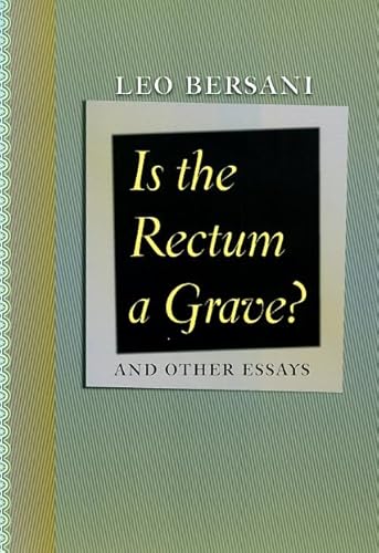 9780226043524: Is the Rectum a Grave?: and Other Essays