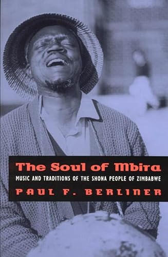 Beispielbild fr The Soul of Mbira: Music and Traditions of the Shona People of Zimbabwe zum Verkauf von BooksRun