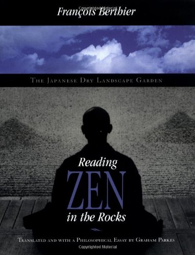 Stock image for Reading Zen in the Rocks: The Japanese Dry Landscape Garden for sale by Goodwill